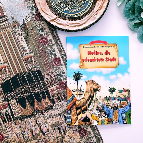 Medina, die erleuchtete Stadt - Geschichten aus der Zeit der Glckseligkeit 4
