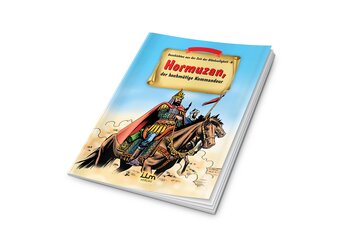 Hormuzan, der hochmtige Kommandeur - Geschichten aus der Zeit der Glckseligkeit 8