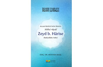Zeyd B. Harise (ra); Allah Resulnn Dostu Hibbur-Resul
