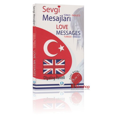 Sevgi Mesajlar - Love Messages (Türkisch-English)