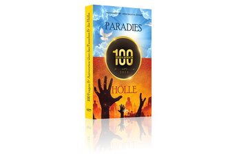 100 Fragen und Antworten über das Paradies und die Hölle